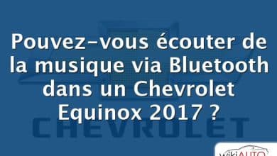 Pouvez-vous écouter de la musique via Bluetooth dans un Chevrolet Equinox 2017 ?
